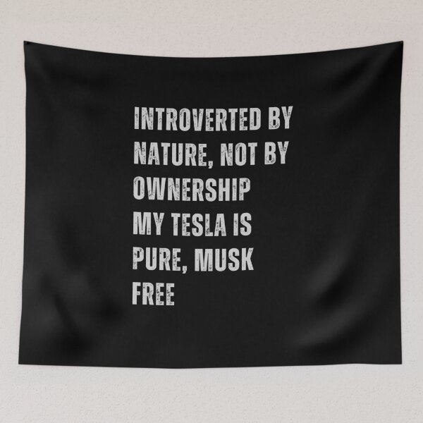 Item preview, Anti Elon Tesla club - Introverted by nature not by ownership my tesla is pure musk free designed and sold by CapriCreatives.
