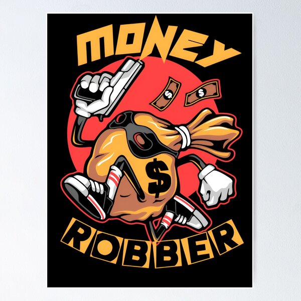 Item preview, Money Robber designed and sold by HAVEMORE2025FUN.