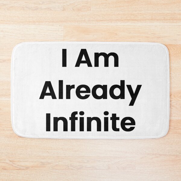 Item preview, I Am Already Infinite designed and sold by The Winning Formula™ Prints.
