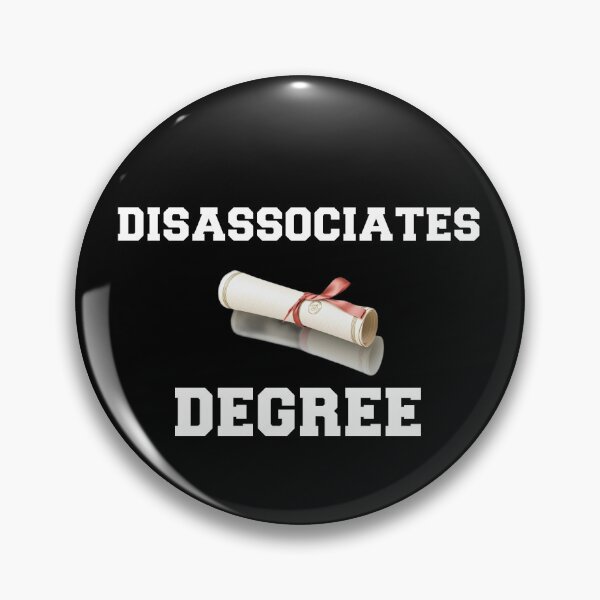 Item preview, Disassociates Degree designed and sold by IYCRT.