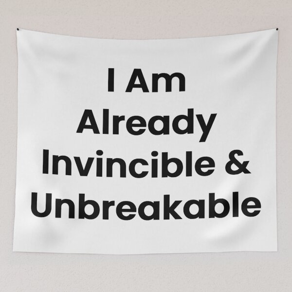 Item preview, I Am Already Invincible & Unbreakable designed and sold by The Winning Formula™ Prints.