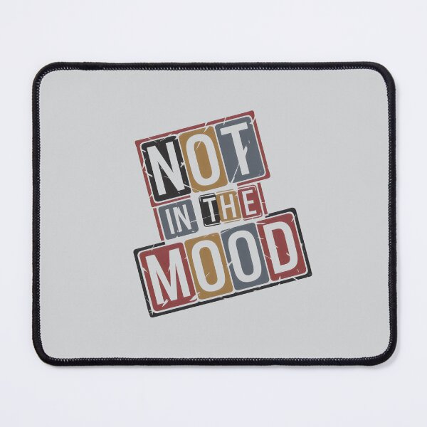 Item preview, not in the mood retro sarcasm quote designed and sold by bukajart.