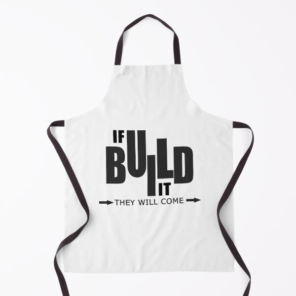 Item preview, If you Build it.. designed and sold by Daizyner.