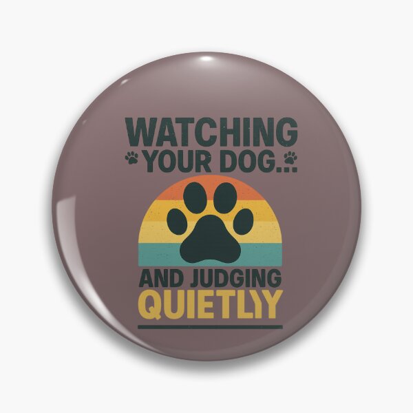 Item preview, Funny Dog Quote – Quietly Judging Your Pup. Citation Drôle Chien – Juge Ton Chiot en Silence designed and sold by Drawingshirts.