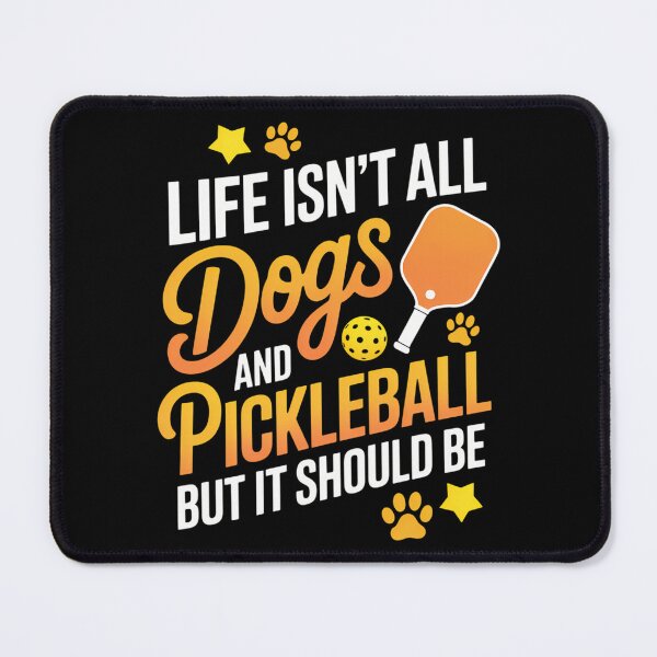 Item preview, Pickleball Dog Lover Life Isn't All Dogs Pickleball designed and sold by Sunset4Bones.