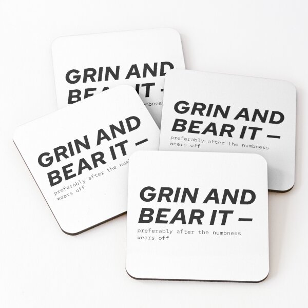 Item preview,  Dental humor. Grin and bear it — preferably after the numbness wears off. Dental quotes designed and sold by LaughLine Design.