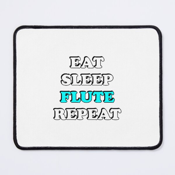 Item preview, Eat Sleep Flute Repeat    designed and sold by Inspirationmotivation.