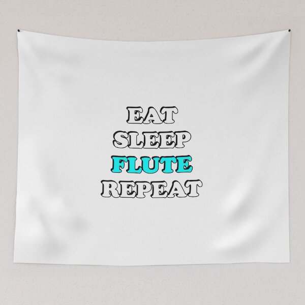 Item preview, Eat Sleep Flute Repeat    designed and sold by Inspirationmotivation.