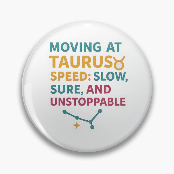 Item preview, Taurus Unstoppable Zodiac Quote designed and sold by PetalCraft.