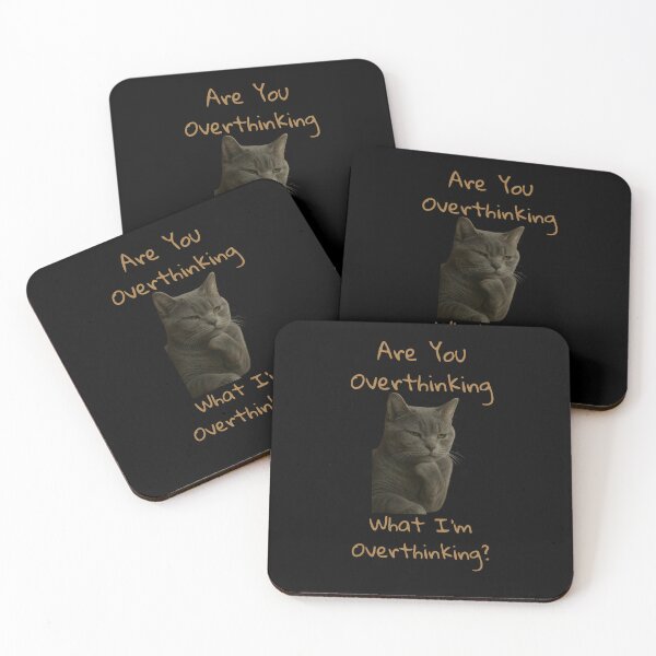 Item preview, Are You Overthinking What I'm Overthinking designed and sold by asiacreations.