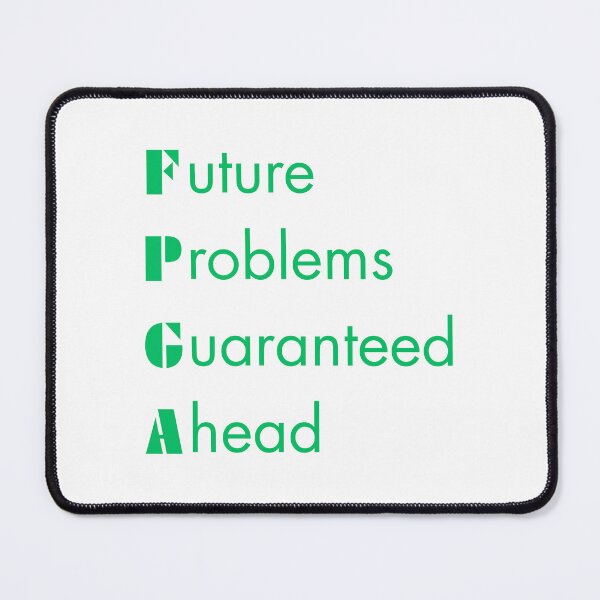Item preview, Funny FPGA Electrical Engineering Acronym Pun designed and sold by ThePungineer.