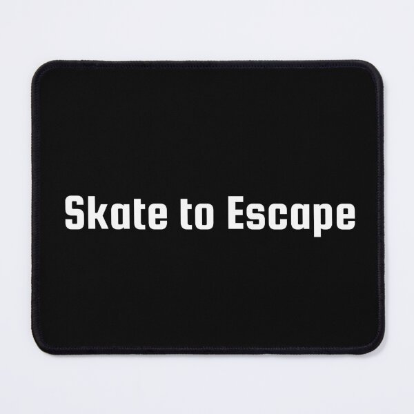 Item preview, Skate to Escape designed and sold by Ninjacatoff.