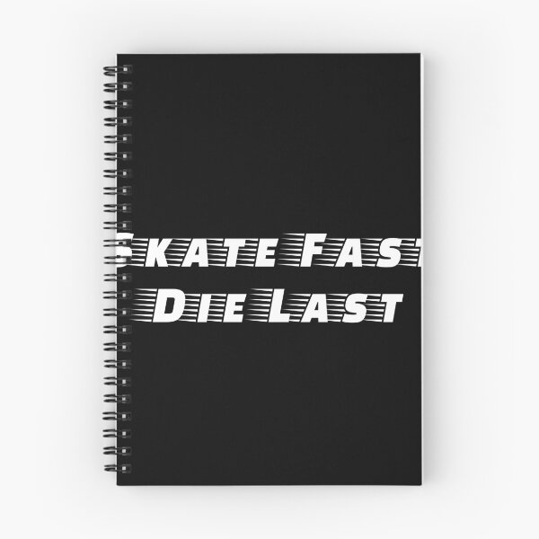 Item preview, Skate Fast, Die Last designed and sold by Ninjacatoff.