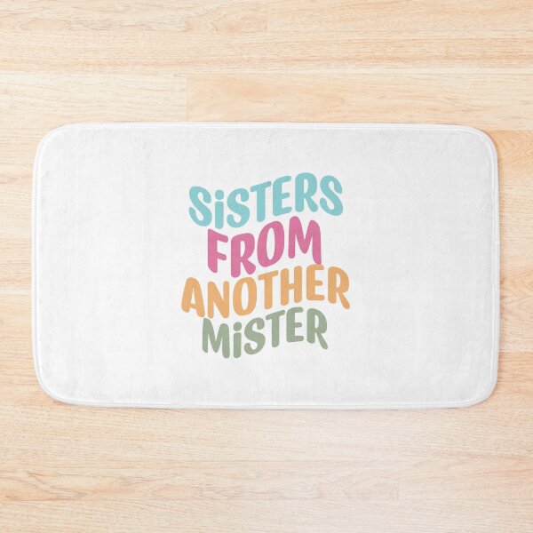 Item preview, Sisters from Another Mister – Best Friends Quote designed and sold by artcultreone.