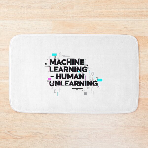 Item preview, Machine Learning Human Unlearning – Funny AI & Tech Geek T-Shirt designed and sold by ArtByRahim.