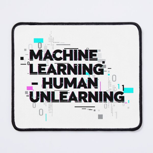 Item preview, Machine Learning Human Unlearning – Funny AI & Tech Geek T-Shirt designed and sold by ArtByRahim.