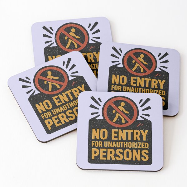 Item preview, "No Entry For Unauthorized Persons" designed and sold by iamdesigns14.