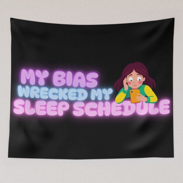 Item preview, K-Pop Bias Wrecker – My Bias Wrecked My Sleep Schedule | Funny K-Pop Fan Design designed and sold by Straight-Up Snark.