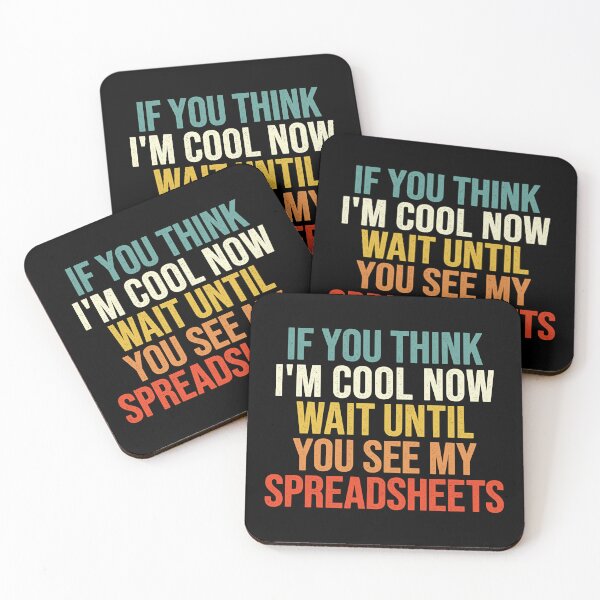 Item preview, If You Think I'm Cool Now Wait Until You See My Spreadsheets, Accountant  designed and sold by Easy-Teezy.