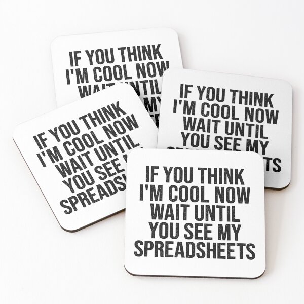 Item preview, If You Think I'm Cool Now Wait Until You See My Spreadsheets, Accountant  designed and sold by Easy-Teezy.