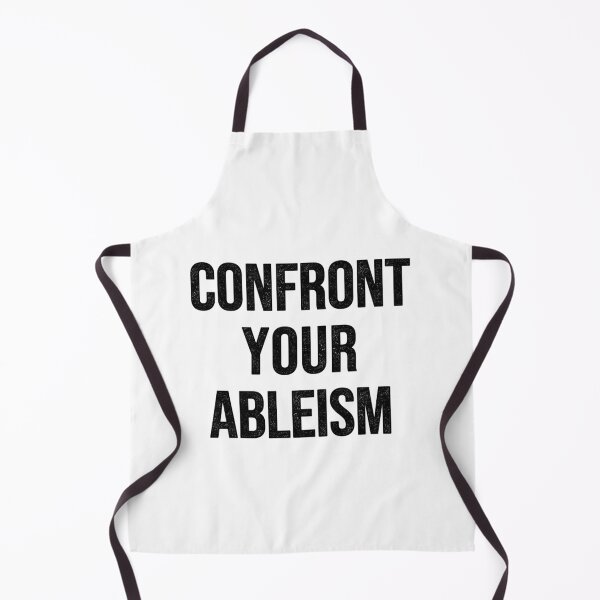 Item preview, Confront Your Ableism designed and sold by Easy-Teezy.