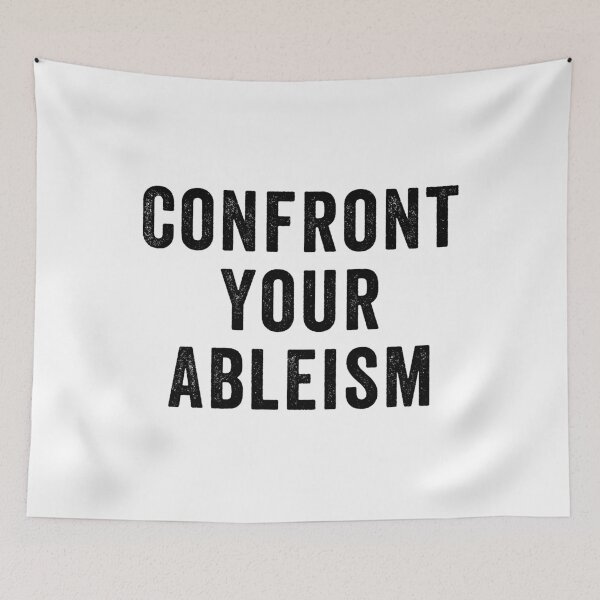 Item preview, Confront Your Ableism designed and sold by Easy-Teezy.