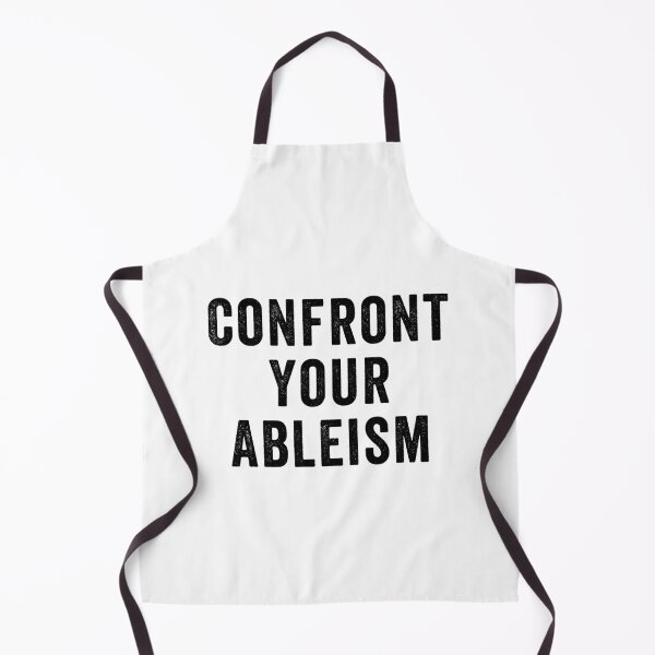 Item preview, Confront Your Ableism designed and sold by Easy-Teezy.
