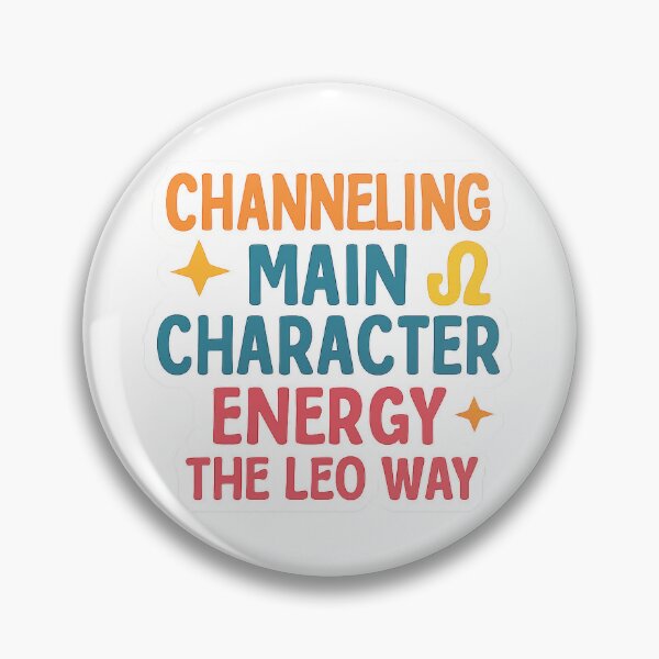 Item preview, Leo Main Character Energy Zodiac Quote designed and sold by PetalCraft.