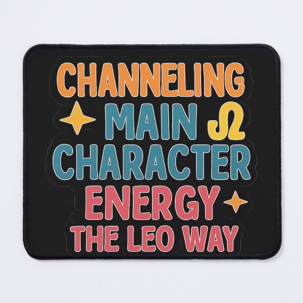Item preview, Leo Main Character Energy Zodiac Quote designed and sold by PetalCraft.