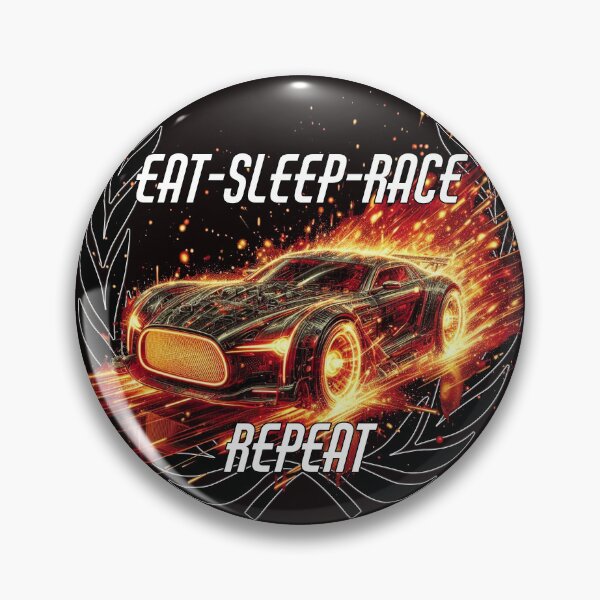 Item preview, Eat Sleep Race Repeat designed and sold by A-T-H.