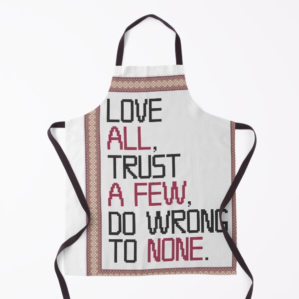 Item preview, Love All, Trust a Few, Do Wrong to None designed and sold by FlyingJackalope.