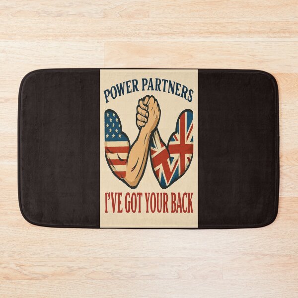 Item preview, USA & UK Power Partners Alliance – I’ve Got Your Back   designed and sold by Gazmerch.