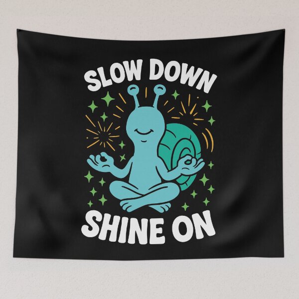 Item preview, Slow Down Shine On Mindfulness Affirmation designed and sold by LuminOrb.