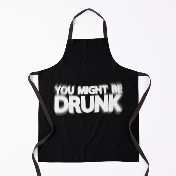 Item preview, Sarcastic YOU MIGHT BE DRUNK design – Funny Drinking Party Quote Typography Graphic designed and sold by zenturtlemerch.