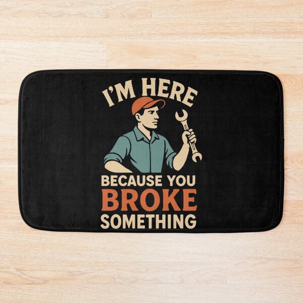 Item preview, I'm Here Because You Broke Something Garage designed and sold by LuminOrb.