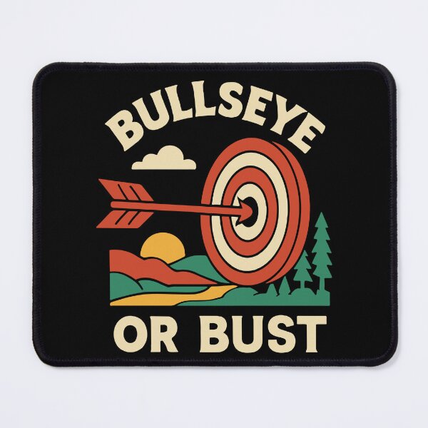Item preview, Bullseye Or Bust Archery Bow Funny Archer designed and sold by LuminOrb.