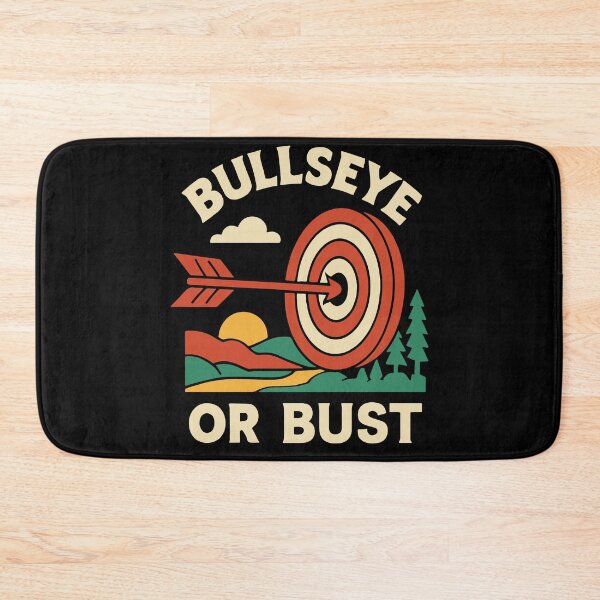 Item preview, Bullseye Or Bust Archery Bow Funny Archer designed and sold by LuminOrb.