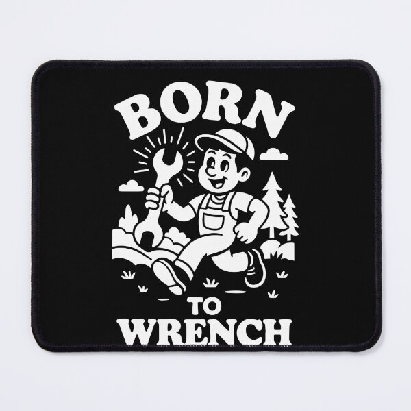 Item preview, Born To Wrench Garage Mechanic Funny Saying designed and sold by LuminOrb.