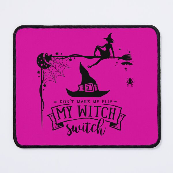 Item preview, Don't Make Me Flip My Witch Switch designed and sold by Areumi1.