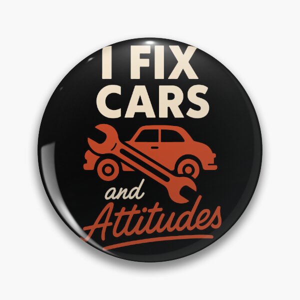 Item preview, I Fix Cars And Attitudes Mechanic Garage Funny designed and sold by LuminOrb.