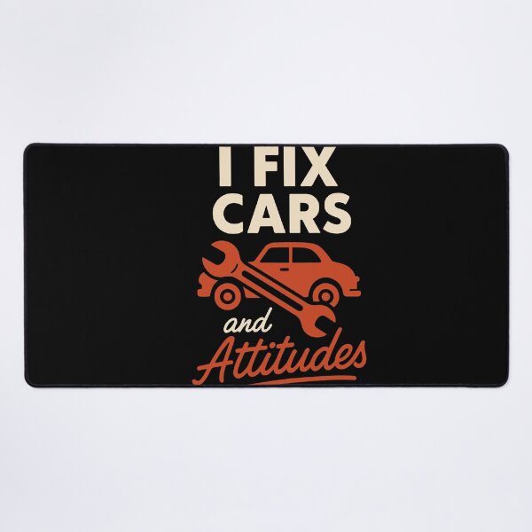 Item preview, I Fix Cars And Attitudes Mechanic Garage Funny designed and sold by LuminOrb.