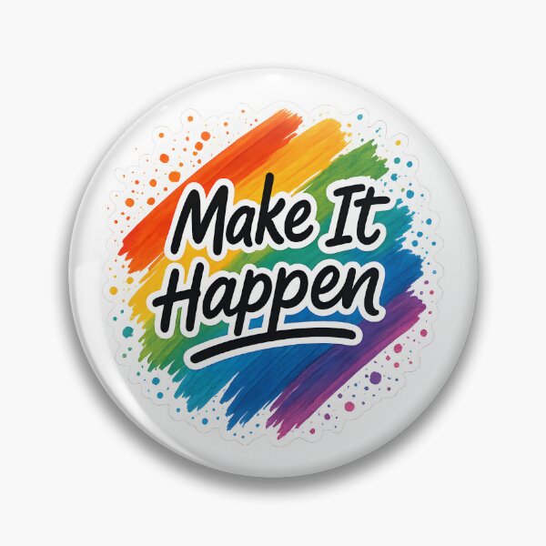 Item preview, Make It Happen ! - Motivational Positive Cheerful Quote Message  designed and sold by SassyArtistry.