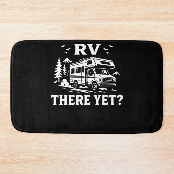 Item preview, RV There Yet Funny Camping Adventure designed and sold by LuminOrb.