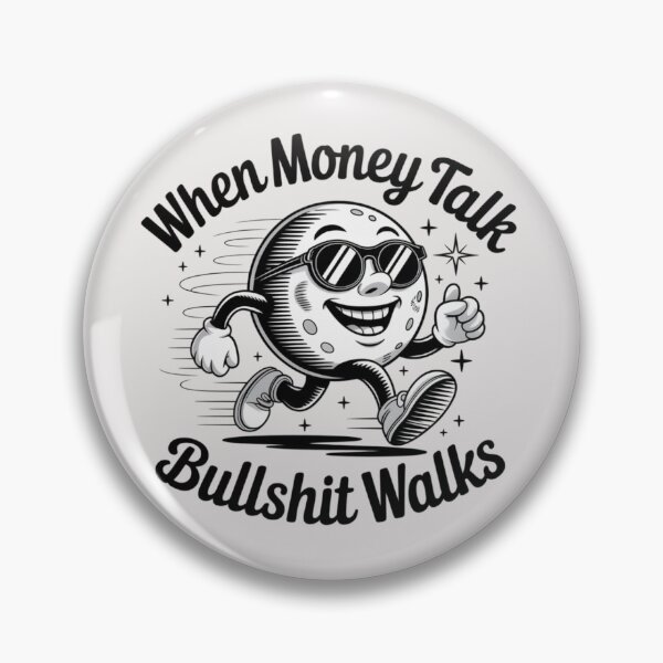 Artikelvorschau, Wenn es um Geld geht, ist Bullshit angesagt entworfen und verkauft von 123ks.