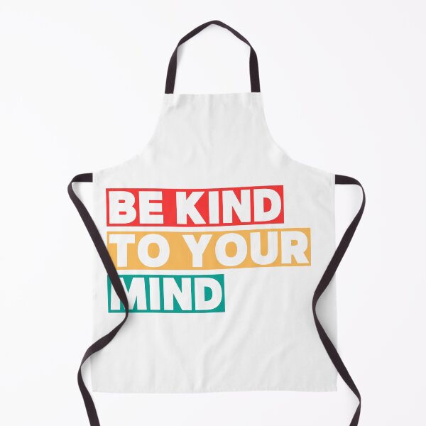 Item preview, Be Kind To Your Mind designed and sold by Fabiotti.