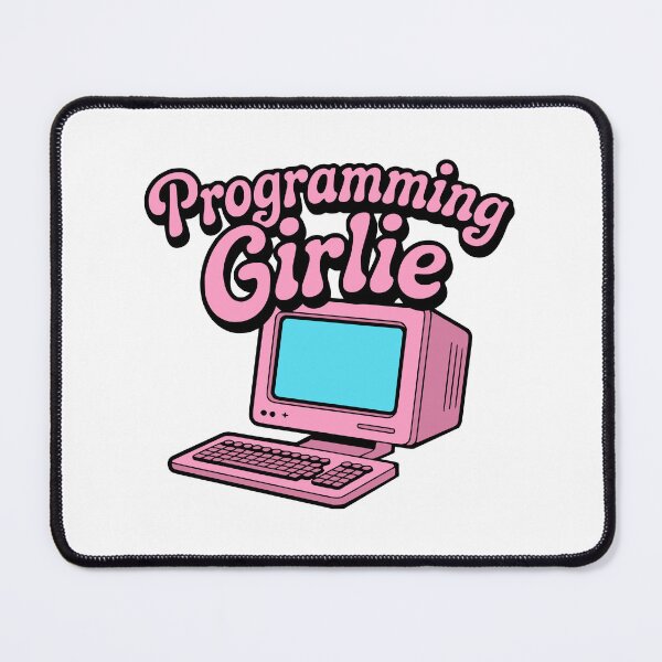 Item preview, Programming Girlie! Pink Girls Who Code designed and sold by PMCreative.