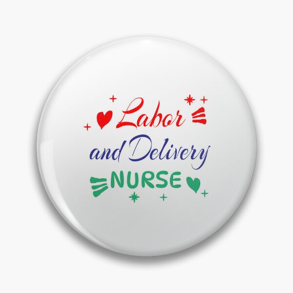 Item preview, Labor and Delivery Nurse designed and sold by mer-ONE.