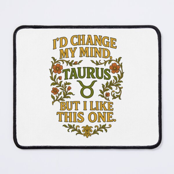 Item preview, Taurus “I’d change my mind, but I like this one.” Art Nouveau T-Shirt | Funny Astrology Tee designed and sold by MySpiritTravels.