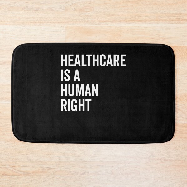 Item preview, Healthcare is a Human Right designed and sold by Frank Ring.