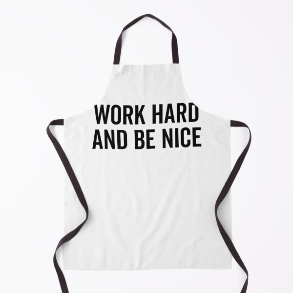 Item preview, Work Hard and Be Nice designed and sold by Frank Ring.